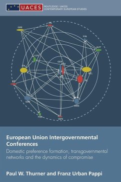 European Union Intergovernmental Conferences - Thurner, Paul W; Pappi, Franz Urban