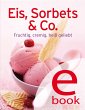 Eis, Sorbets & Co. (eBook, ePUB) - Bild 1
