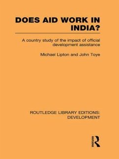 Does Aid Work in India? - Lipton, Michael; Toye, John