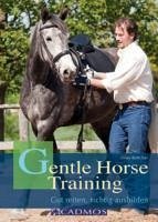 Gentle Horse Training (eBook, ePUB) - Böttcher, Thies