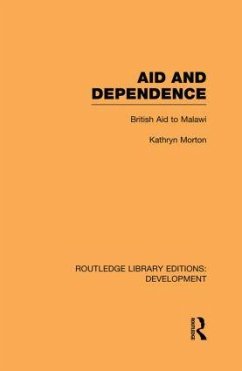 Aid and Dependence - Morton, Kathryn