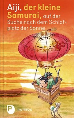 Aiji, der kleine Samurai, auf der Suche nach dem Schlafplatz der Sonne (eBook, ePUB) - Jung, Jo; Buttron, Rainer; Zehfuß, Ulrich