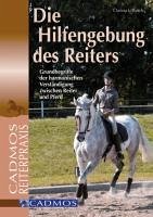 Die Hilfengebung des Reiters (eBook, ePUB) - Busch, Clarissa L.
