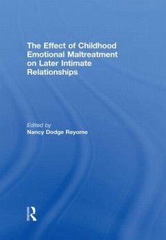 The Effect of Childhood Emotional Maltreatment on Later Intimate Relationships