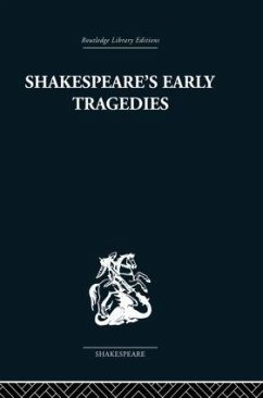 Shakespeare's Early Tragedies - Brooke, Nicholas