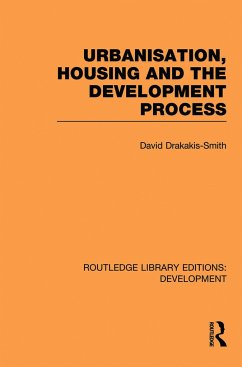 Urbanisation, Housing and the Development Process - Drakakis-Smith, David