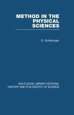 Method in the Physical Sciences - Schlesinger, G.