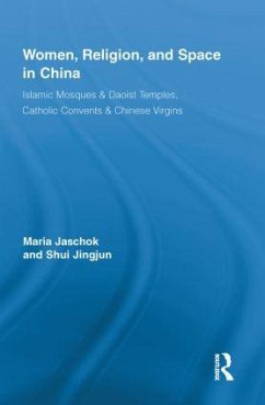 Women, Religion, and Space in China - Jaschok, Maria; Shui, Jingjun