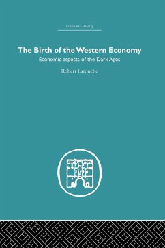 The Birth of the Western Economy - Latouche, Robert