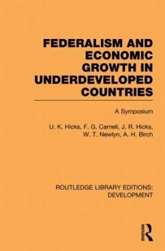 Federalism and economic growth in underdeveloped countries - Hicks, Ursula