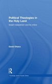 Political Theologies in the Holy Land