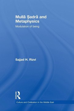 Mulla Sadra and Metaphysics - Rizvi, Sajjad H