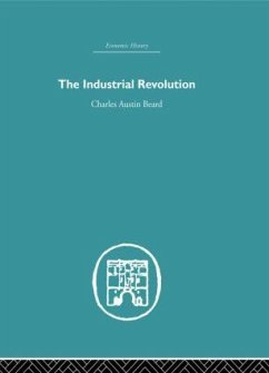 Industrial Revolution - Beard, Charles Austin