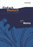 Michael Ende: Momo. EinFach Deutsch Unterrichtsmodelle