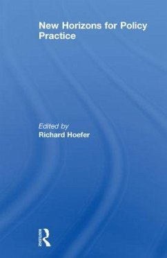 New Horizons for Policy Practice - Hoefer, Richard