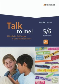Talk to me! Mündliche Prüfung. 5./6. Schuljahr - Lassen, Frauke