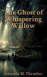 The Ghost of Whispering Willow - Bild 1