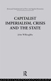 Capitalist Imperialism, Crisis and the State