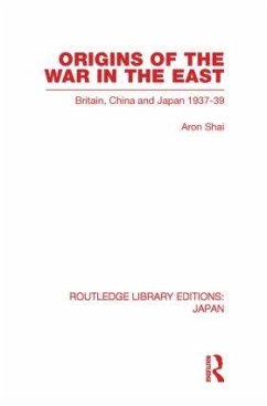 Origins of the War in the East - Shai, Aron