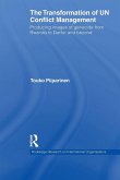 The Transformation of UN Conflict Management