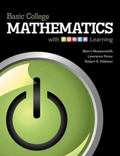 Basic College Mathematics with P.O.W.E.R. Learning with Aleks 18 Week Access Card - Messersmith, Sherri; Perez Lawrence; Feldman, Robert