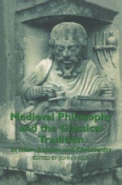 Medieval Philosophy and the Classical Tradition - Inglis, John