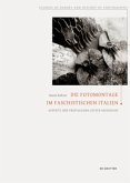 Die Fotomontage im faschistischen Italien