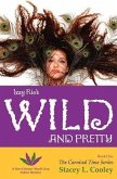 Izzy Rio's Wild and Pretty- A New Orleans' Mardi Gras Indian Mystery