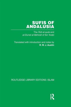 Sufis of Andalucia - Ibn 'Arabi, M.