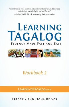 Learning Tagalog - Fluency Made Fast and Easy - Workbook 2 (Book 5 of 7) - De Vos, Frederik; De Vos, Fiona