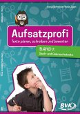 Aufsatzprofi Band 1: Sach- und Gebrauchstexte