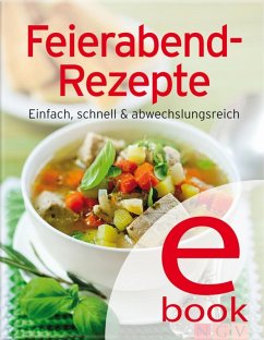 Feierabend-Rezepte (eBook, ePUB)