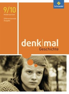 denkmal Schulbuch 9 / 10 - differenzierende Ausgabe. Niedersachsen - Derichs, Johannes;Intemann, Gabriele;Juneja-Huneke, Monica