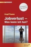 Jobverlust - Was kann ich tun? (eBook, ePUB)