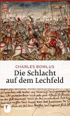 Die Schlacht auf dem Lechfeld (eBook, ePUB)