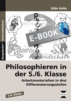Philosophieren in der 5./6. Klasse (eBook, PDF) - Holtz, Silke