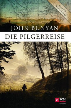 Die Pilgerreise (eBook, ePUB) - Bunyan, John