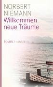 Willkommen neue Träume (eBook, ePUB) - Niemann, Norbert
