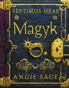Magyk / Septimus Heap Bd.1 (eBook, ePUB) - Sage, Angie