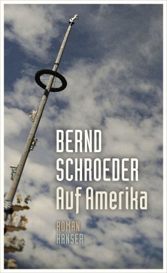 Auf Amerika (eBook, ePUB) - Schroeder, Bernd