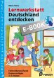 Lernwerkstatt: Deutschland entdecken... - Bild 1