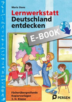 Lernwerkstatt: Deutschland entdecken (eBook, PDF) - Stens, Maria