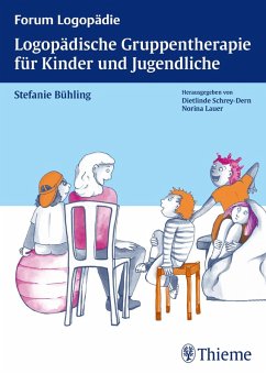 Logopädische Gruppentherapie für Kinder und Jugendliche (eBook, PDF) - Bühling, Stefanie