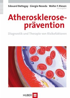 Atheroskleroseprävention: Diagnostik und Therapie von Risikofaktoren (eBook, PDF)