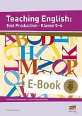 Teaching English: Text Production - Klasse 5-6 (eBook, PDF)