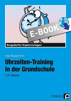 Uhrzeiten-Training in der Grundschule 1./2. Klasse (eBook, PDF) - Buggenthin, Inge