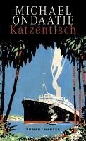 Katzentisch (eBook, ePUB) - Ondaatje, Michael