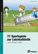 77 Sportspiele zur Leichtathletik... - Bild 1