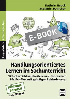 Handlungsorientiertes Lernen im Sachunterricht (eBook, PDF) - Schilcher, Stefanie; Hauck, Kathrin