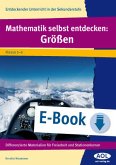 Mathematik selbst entdecken: Größen (eBook, PDF)